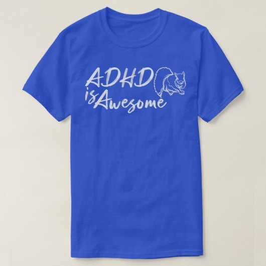 ADHD is Geweldige Geweldige Funny Cool ADHD 1 T-shirt (Design voorkant)