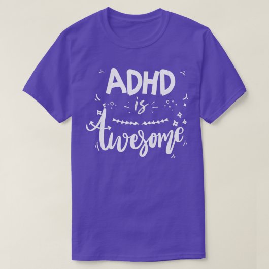 ADHD is Geweldige Geweldige Funny Cool ADHD 2 T-shirt (Design voorkant)