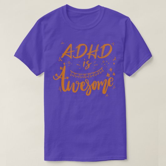 ADHD is Geweldige Geweldige Funny Cool ADHD 7 T-shirt (Design voorkant)
