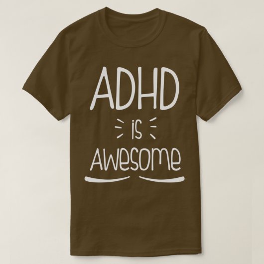 ADHD is Geweldige Geweldige Funny Cool ADHD T-shirt (Design voorkant)