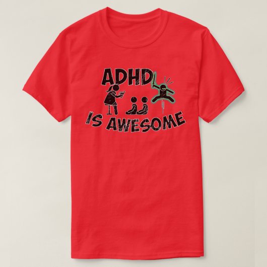 Adhd is geweldige groen vuil t-shirt (Design voorkant)