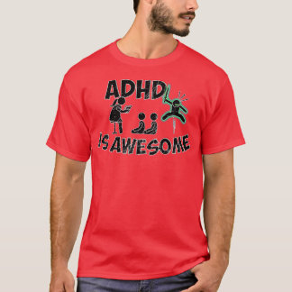 Adhd is geweldige groen vuil t-shirt