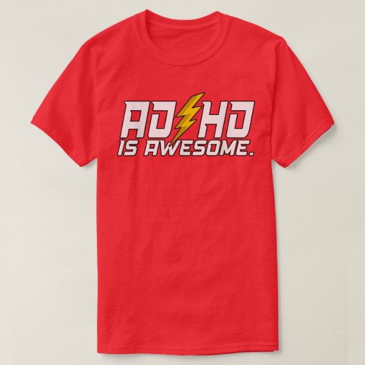 ADHD is Geweldige T-shirt (Design voorkant)