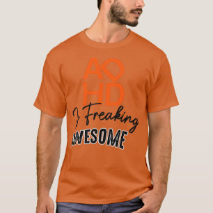 ADHD is Geweldige voor ADHD Warriors 6 T-shirt