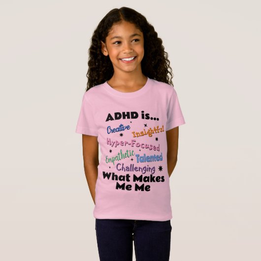 ADHD is... Meisjes T-shirt (Voorkant volledig)