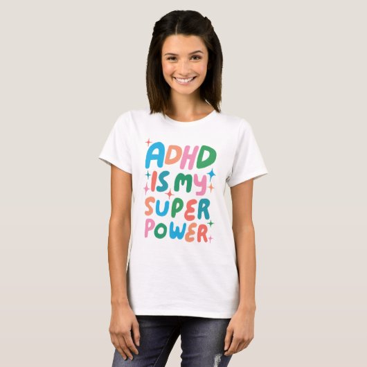 ADHD is mijn Superpower Cheerful Fun Bubble Letter T-shirt (Voorkant volledig)
