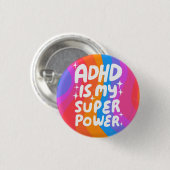 ADHD is mijn Superpower Fun Bubble Letters Kleurri Ronde Button 3,2 Cm (Voorkant /achterkant)
