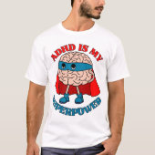 ADHD is mijn Superpower - Hersenen die een cape dr T-shirt (Voorkant)