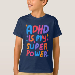 ADHD is mijn Superpower Kleurrijke Fun Bubble Lett T-shirt