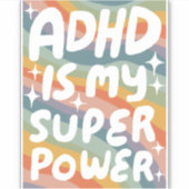 ADHD IS MIJN SUPERPOWER Leuke Kleurrijke Bubble Le Sticker (Voorkant)