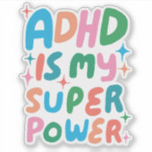 ADHD IS MIJN SUPERPOWER Leuke Kleurrijke Bubble Le Sticker (Voorkant)