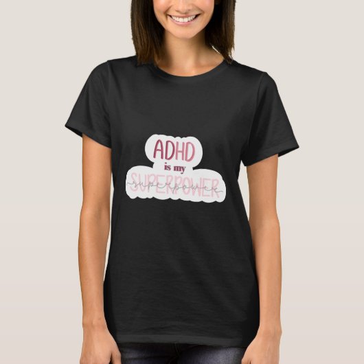 ADHD is mijn Superpower Sticker T-shirt (Voorkant)