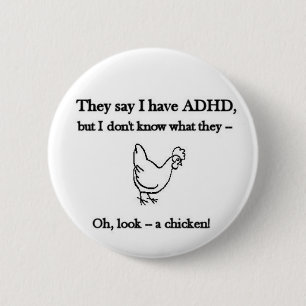 ADHD-Kijk een kip Ronde Button 5,7 Cm