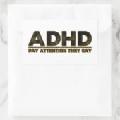 ADHD Let op wat ze zeggen Rechthoekige Sticker (Tas)