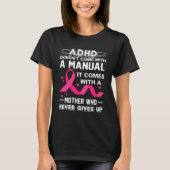 ADHD mam Best Mothers Gift T-shirt (Voorkant)