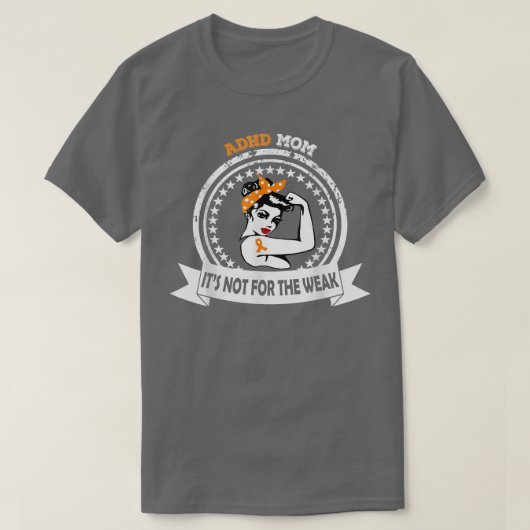 ADHD mam Shirt Het is niet voor de weke boodschap  (Design voorkant)