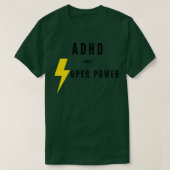 AdHD mijn superkracht T-shirt (Design voorkant)