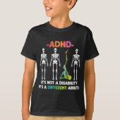 ADHD niet invaliditeit verschillend inzetbaar skel T-shirt (Voorkant)