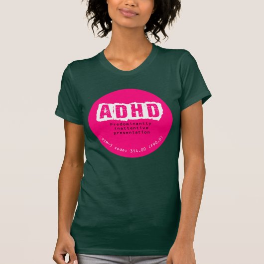 ADHD (overwegend oplettend type) T-shirt (Voorkant)