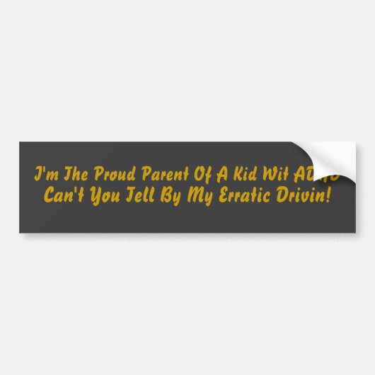 ADHD Rijgedrag! Bumpersticker (Voorkant)