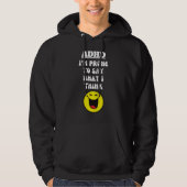 ADHD: Say What I Think Hoodie (Voorkant)