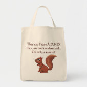 ADHD Squirrel Humor Gezegde Tote Bag (Voorkant)