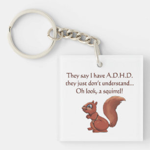ADHD Squirrel Humor Sleutelhanger