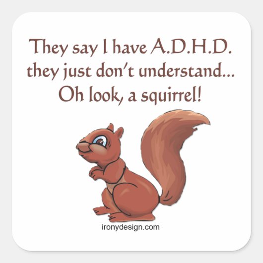 ADHD Squirrel Humor Vierkante Sticker (Voorkant)