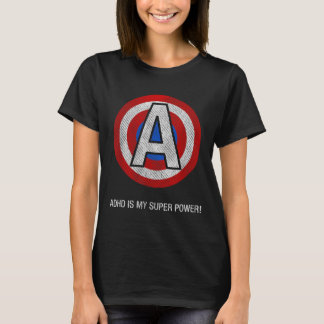 ADHD Super Power Motivatie eigenwaarde & AW T-shirt
