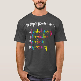 ADHD Supermachten Neurodiversity Awareness299 T-shirt