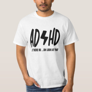 ADHD T-SHIRT