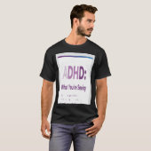 ADHD T-SHIRT (Voorkant volledig)