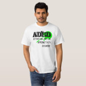 ADHD, tekort aan aandacht Hyperactiviteitsstoornis T-shirt (Voorkant volledig)