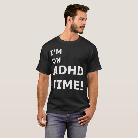 ADHD tijdmanagement. T-shirt (Voorkant volledig)