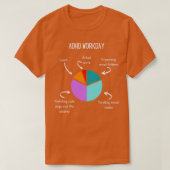 ADHD Workday ADHD Merch Neurodiversity T-shirt (Design voorkant)