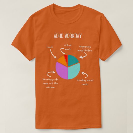 ADHD Workday ADHD Merch Neurodiversity T-shirt (Design voorkant)