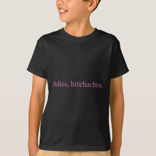 Adios Achos Roze tekst Grappig Cinco de Mayo voor T-shirt