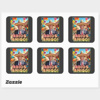 Adios Amigo - Afscheidsfeest van Donald Trump Vierkante Sticker