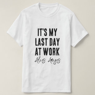 Adios Amigos Laatste dag op het werk afscheid pens T-shirt