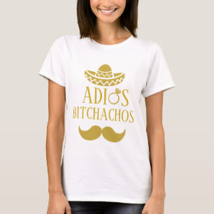 Adios Bitchachos Bachelorette Party Bride T-shirt