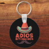Adios Bitchachos Sombrero Retro Cinco De Mayo Sleutelhanger (Voorkant)