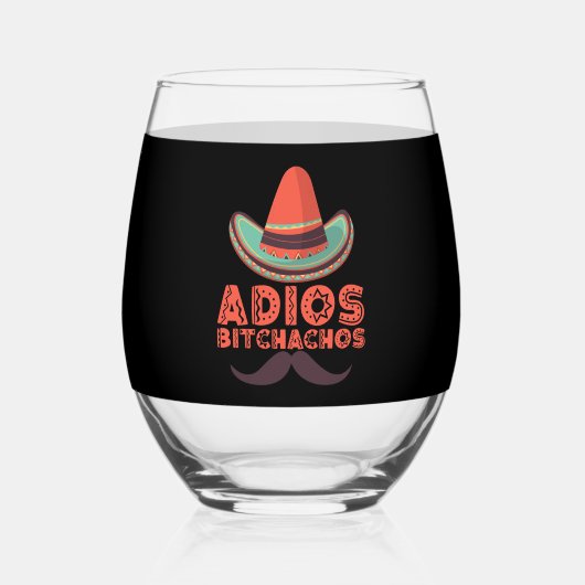 Adios Bitchachos Sombrero Retro Cinco De Mayo Wijnglas Zonder Voet (Achterkant)