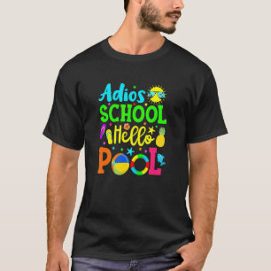 Adios School Hallo pool student of leraar T-shirt