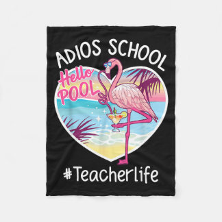 Adios School Hallo Zwembad Flamingo Leraar Zomer Fleece Deken