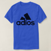 Adios T-shirt (Design voorkant)