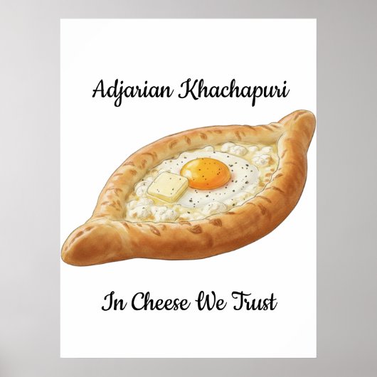 Adjarian Khachapuri  Poster (Voorkant)