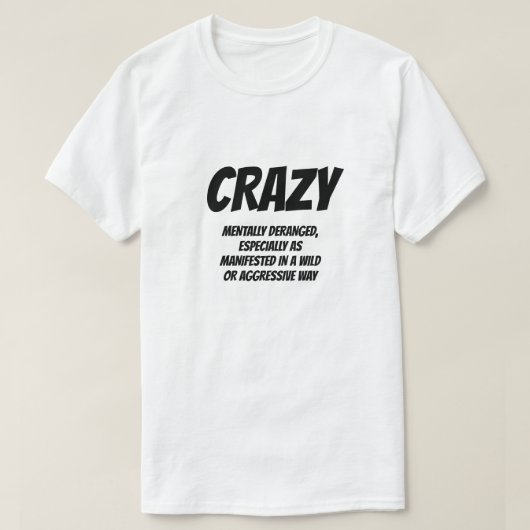 Adjectief: Crazy T-shirt (Design voorkant)