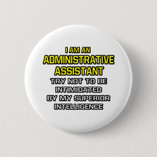 Adjunct-assistent.. Superieure inlichtingen Ronde Button 5,7 Cm