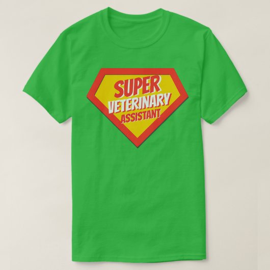 Adjunct-dierenarts Gifts Super Veterinary Assist T-shirt (Design voorkant)