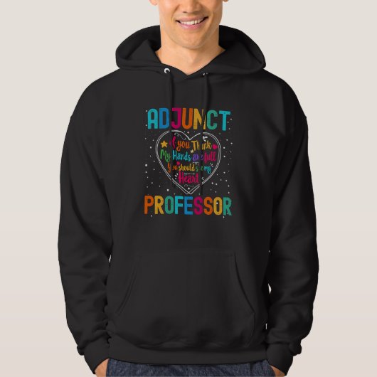 Adjunct Professor Appreciation Week Back to School Hoodie (Voorkant)